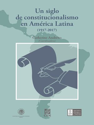 cover image of Un siglo de constitucionalismo en América Latina (1917-2017)